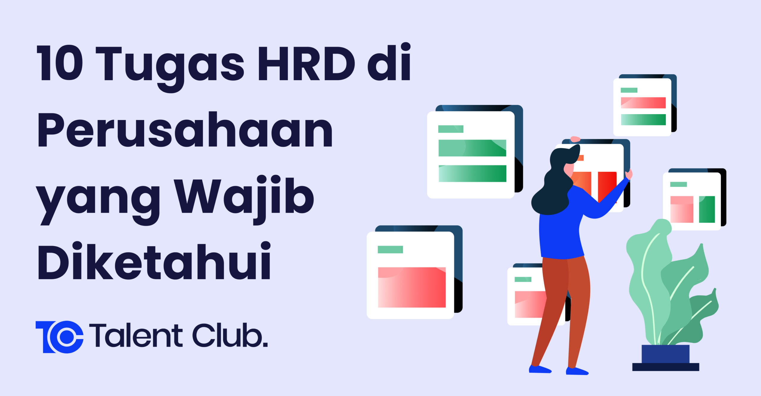 10 Tugas HRD di Perusahaan yang Wajib Diketahui
