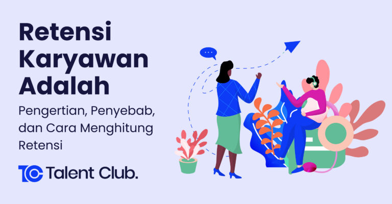 Retensi Karyawan Adalah